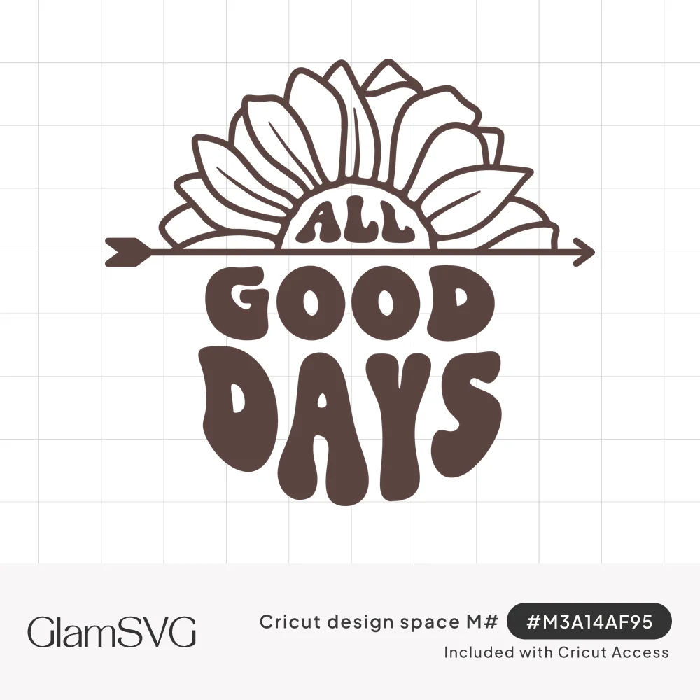 Half sunflower over an arrow with the word ALL in its center and GOOD DAYS in bold wavy groovy lettering below