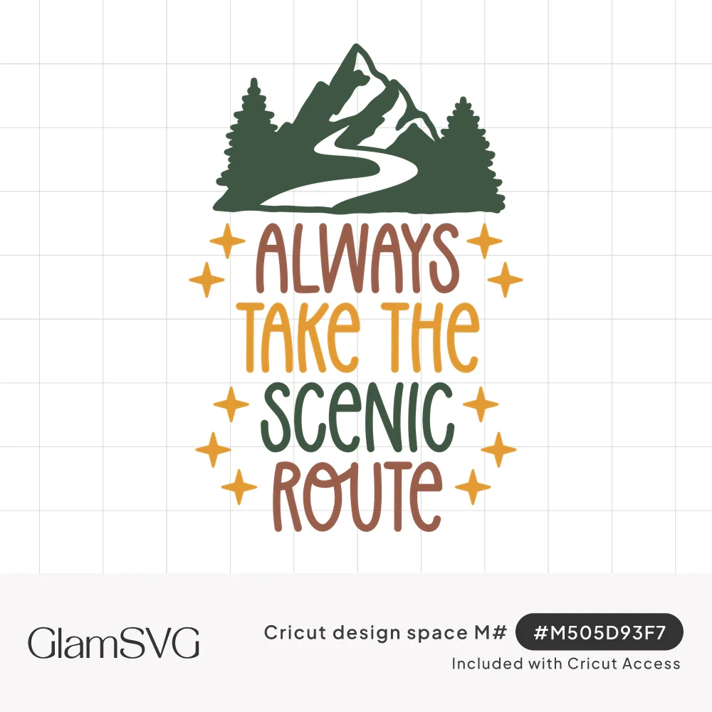 Mountains with a winding road and pine trees above hand-lettered text Always Take the Scenic Route framed by gold sparkles