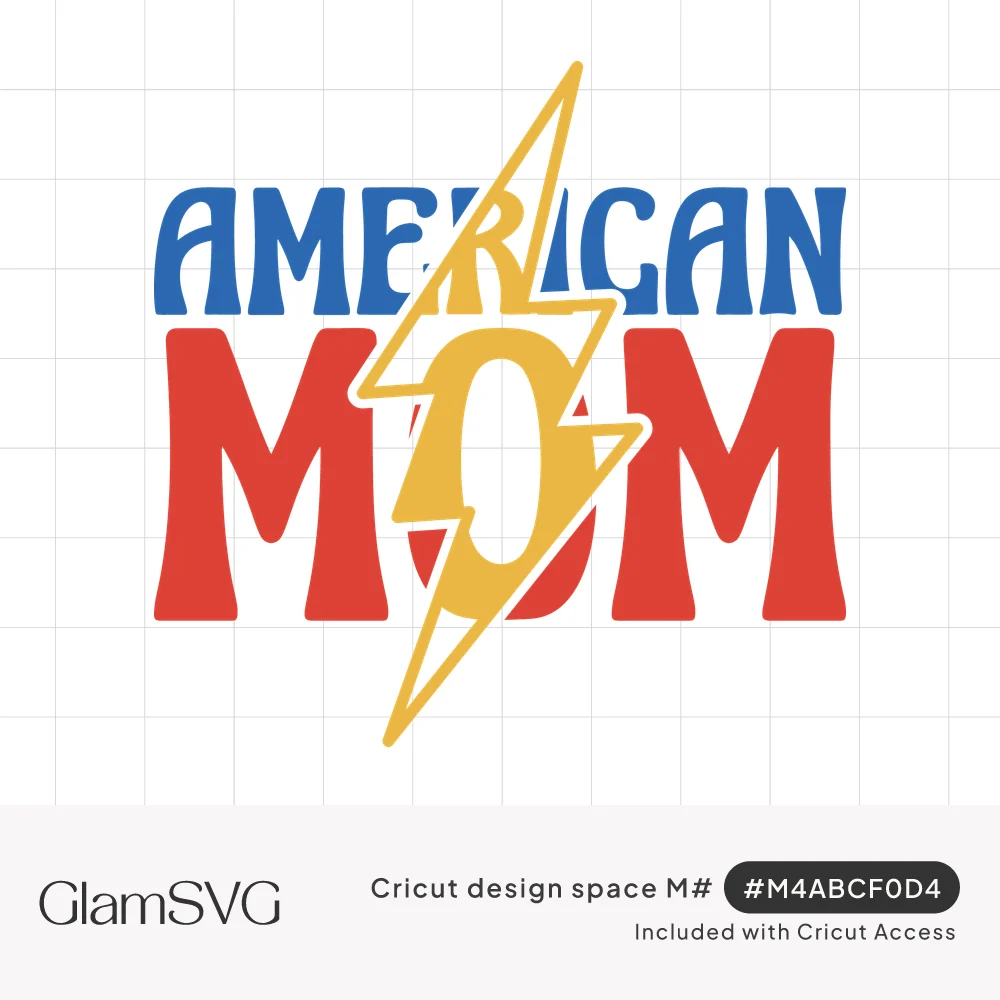 Blue "American" and red "Mom" retro lettering with a yellow lightning bolt cutting through the word Mom