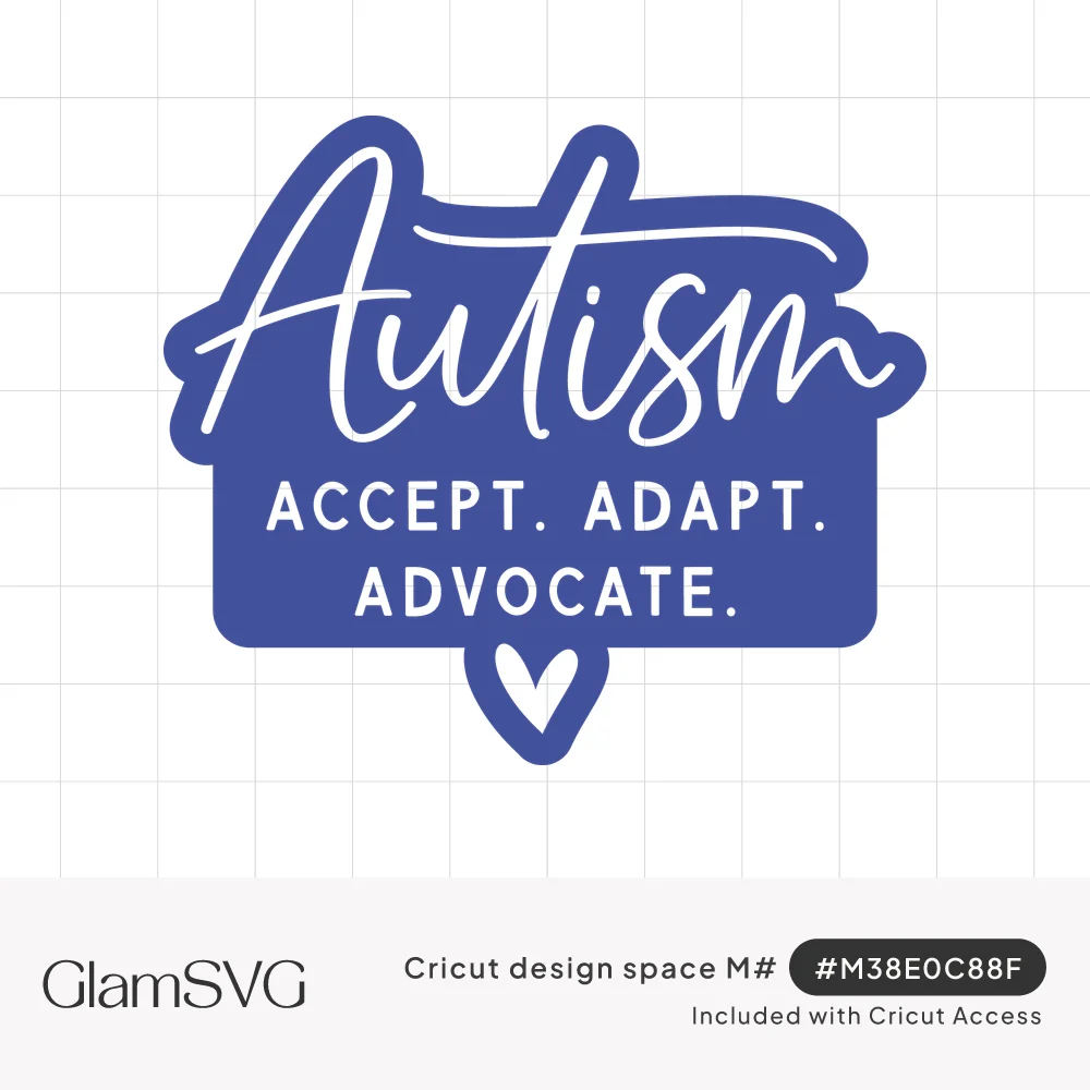 Blue badge with white script Autism and the words Accept. Adapt. Advocate. above a small white heart