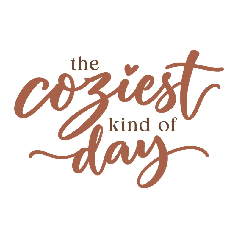 The Coziest Kind of Day