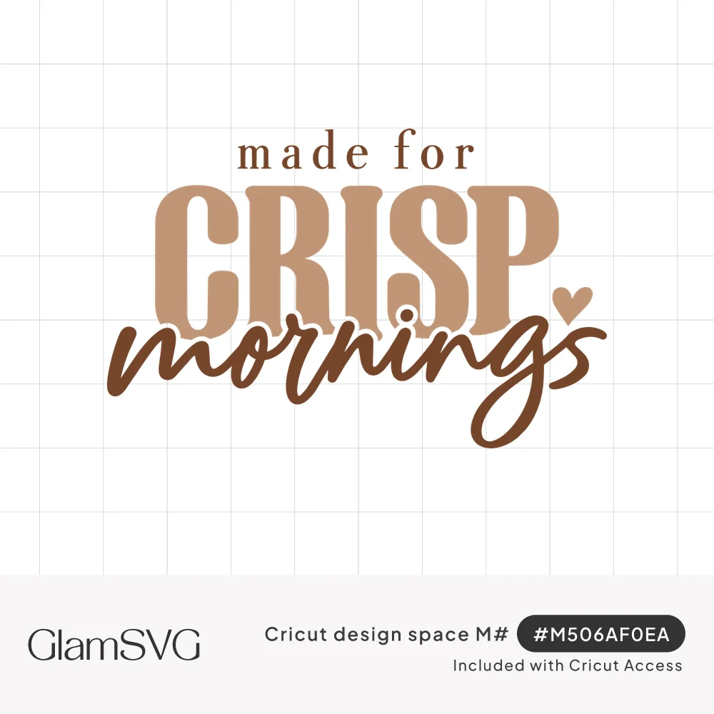 Fall quote reading made for crisp mornings in brown serif, tan bold block letters, and script with a small heart