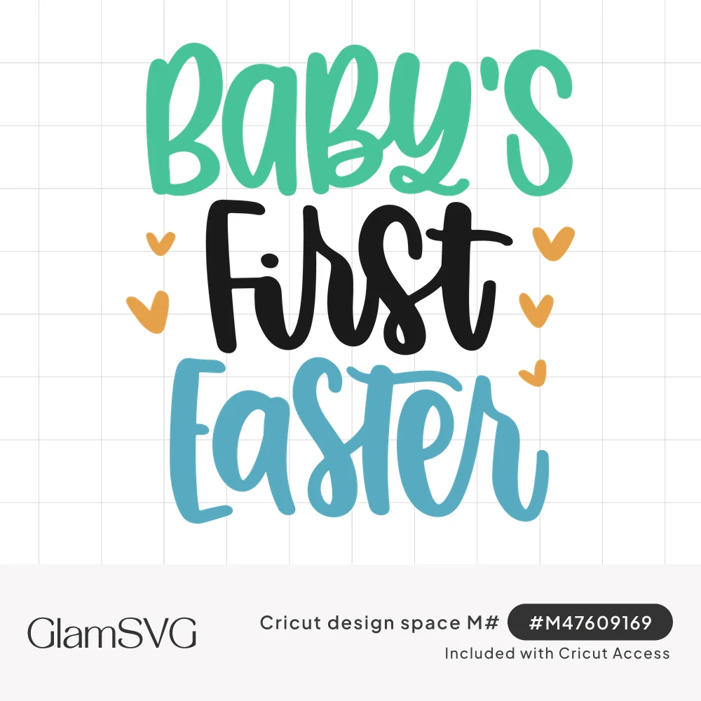 Baby's First Easter in mint green, black and blue hand lettering with small orange hearts on each side