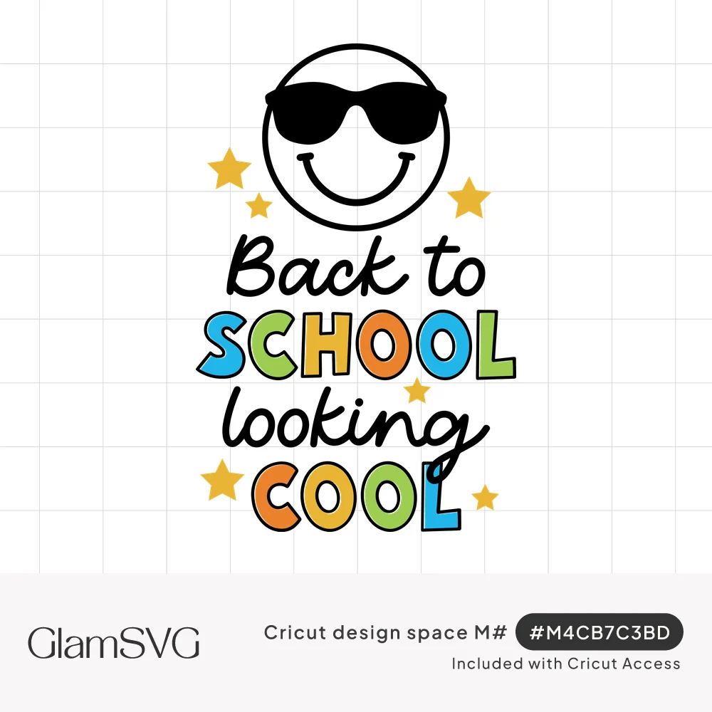 Smiley face wearing sunglasses above the words Back to School Looking Cool in black script and rainbow letters with gold star