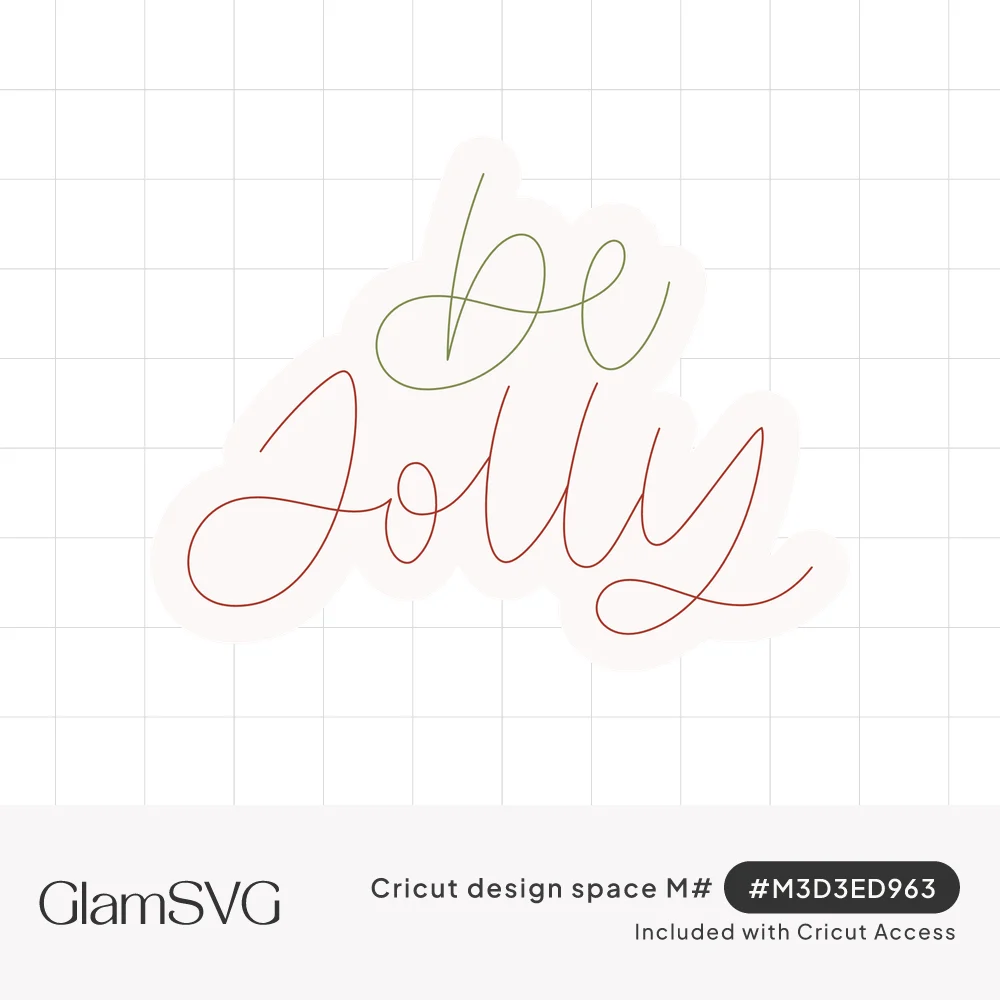 Hand-lettered script reading be Jolly, with be in thin green lines above Jolly in thin red cursive