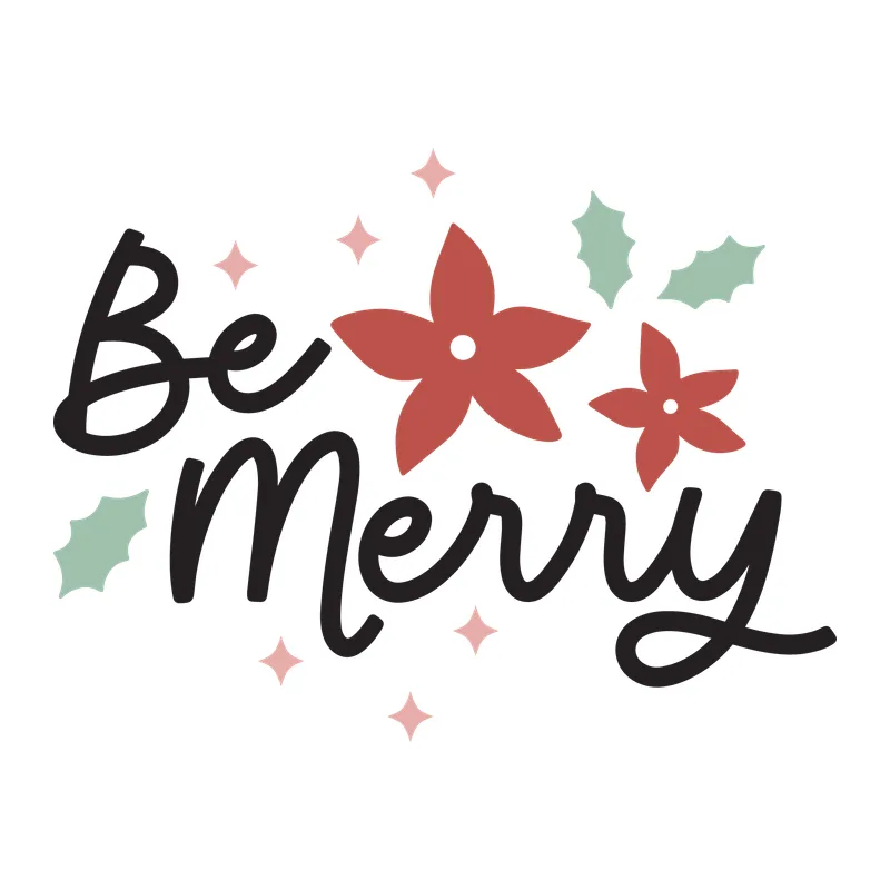 Be Merry Poinsettia Script