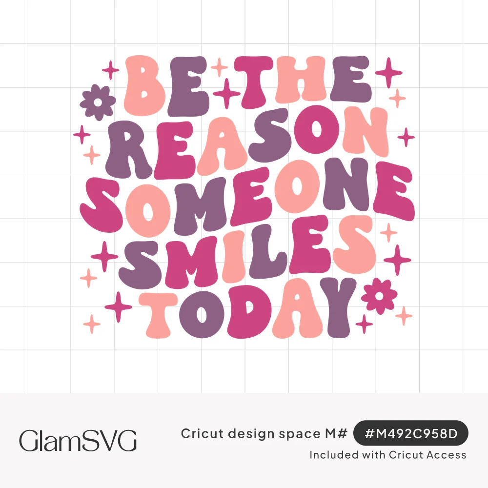 Wavy retro text reading Be the Reason Someone Smiles Today in pink, coral and purple with sparkles and daisies