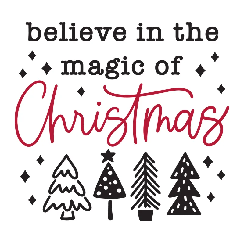 Believe in the Magic of Christmas