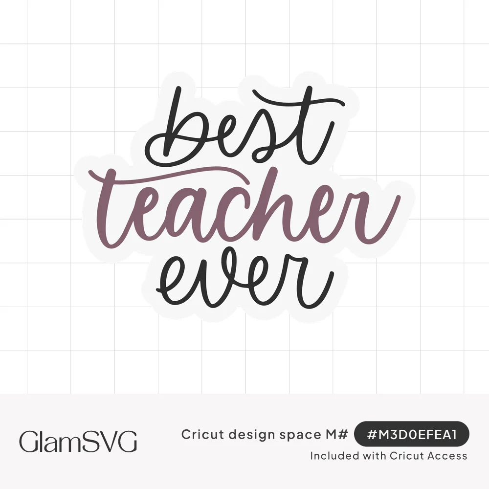 Script lettering reading best teacher ever, with best and ever in charcoal and teacher in mauve brush script