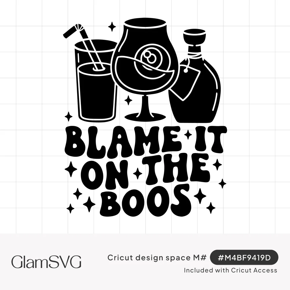 Black drinks with an eyeball in a wine glass and a potion bottle above groovy text reading Blame It On the Boos