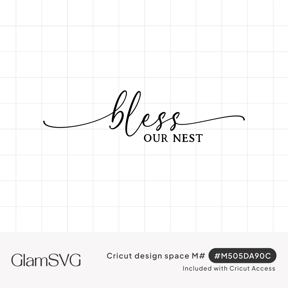 Black script lettering reading bless with long swashes, with OUR NEST in small serif capitals beneath