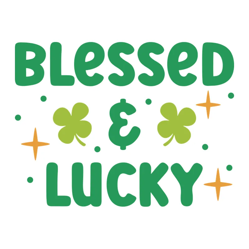 Blessed and Lucky
