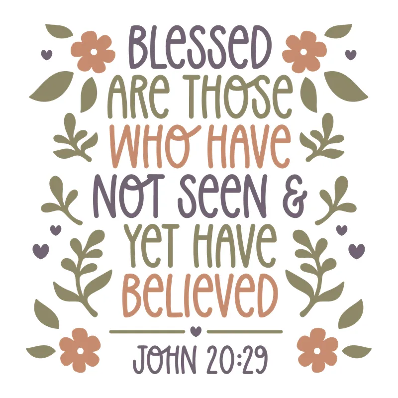 Blessed Are Those Who Believed