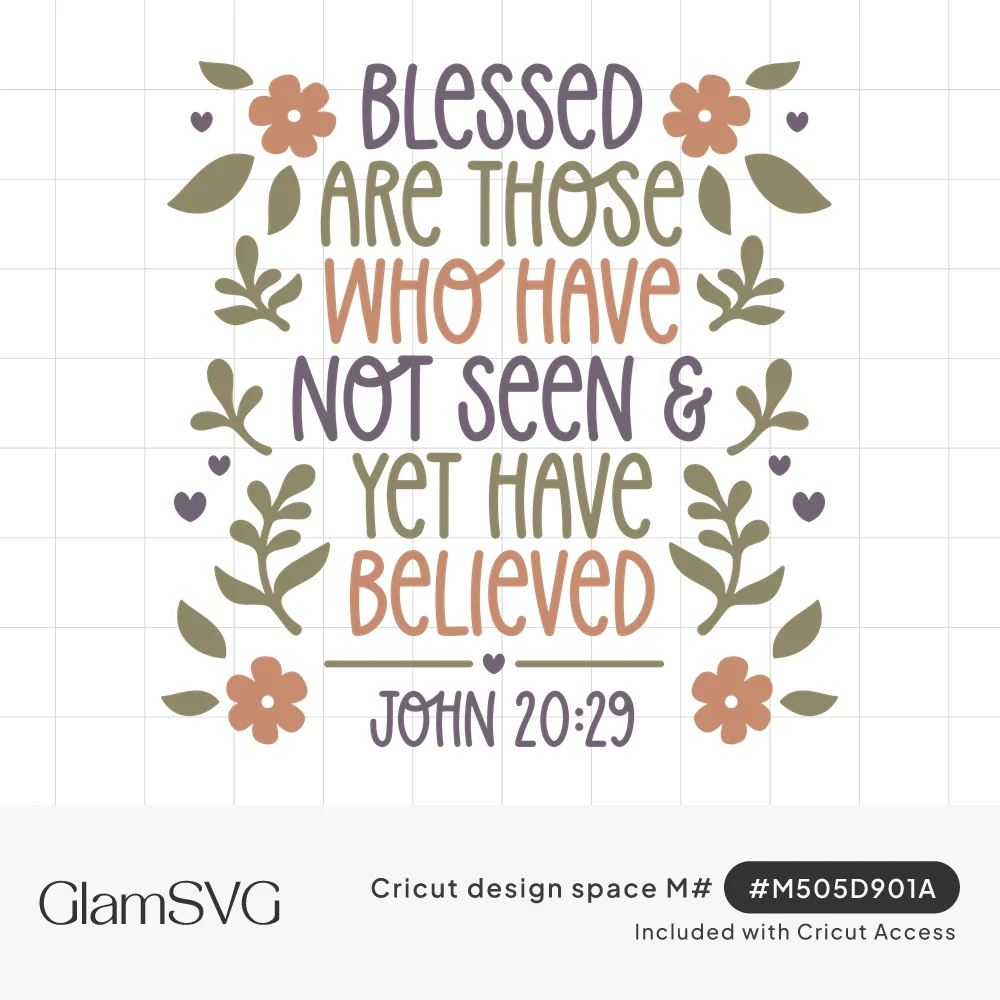Hand-lettered John 20:29 verse in plum, sage and terracotta surrounded by leafy sprigs, small flowers and hearts