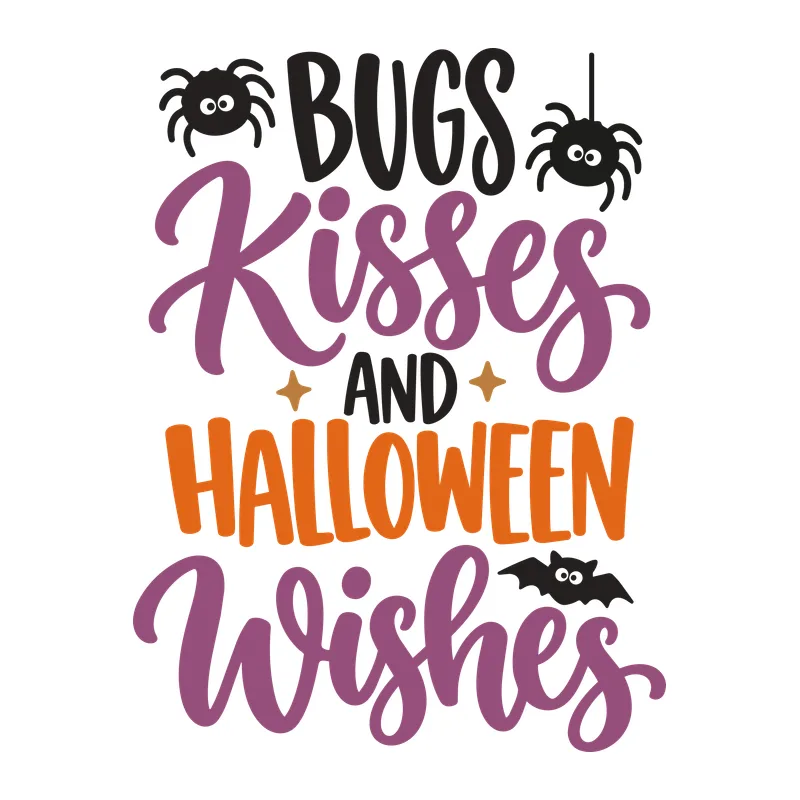 Bugs Kisses and Halloween Wishes