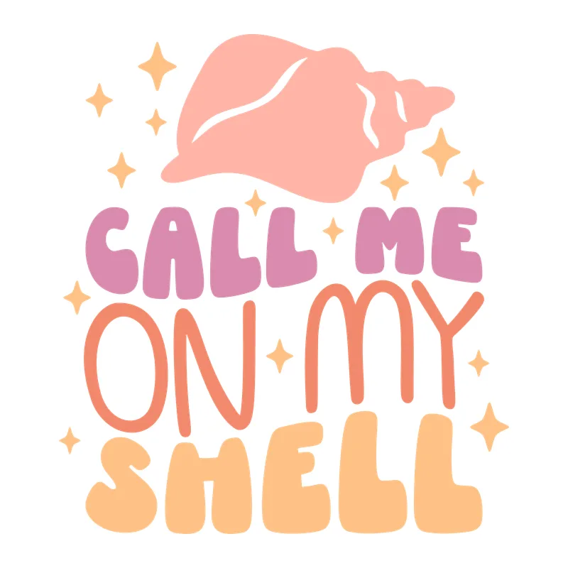 Call Me On My Shell