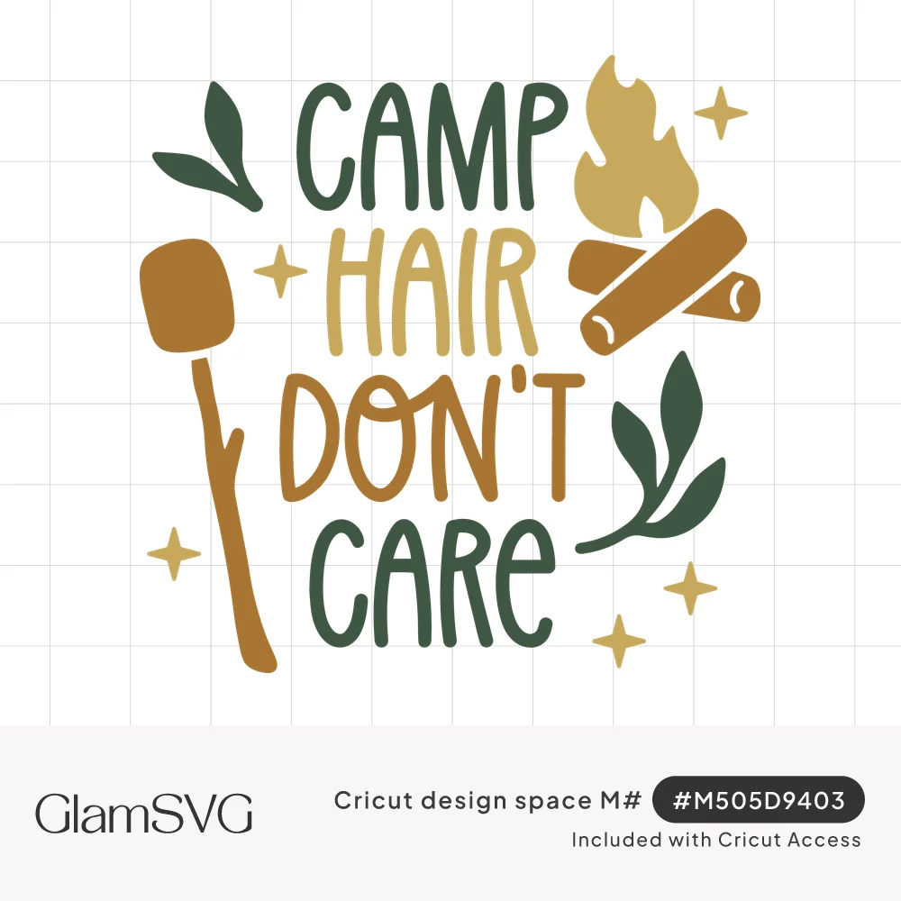 Hand-lettered Camp Hair Don't Care saying with a marshmallow on a stick, campfire, leaves and sparkles in green and gold