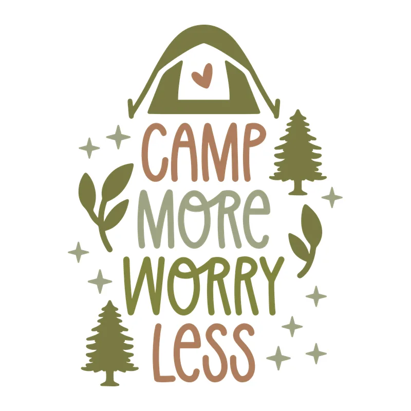 Camp More Worry Less
