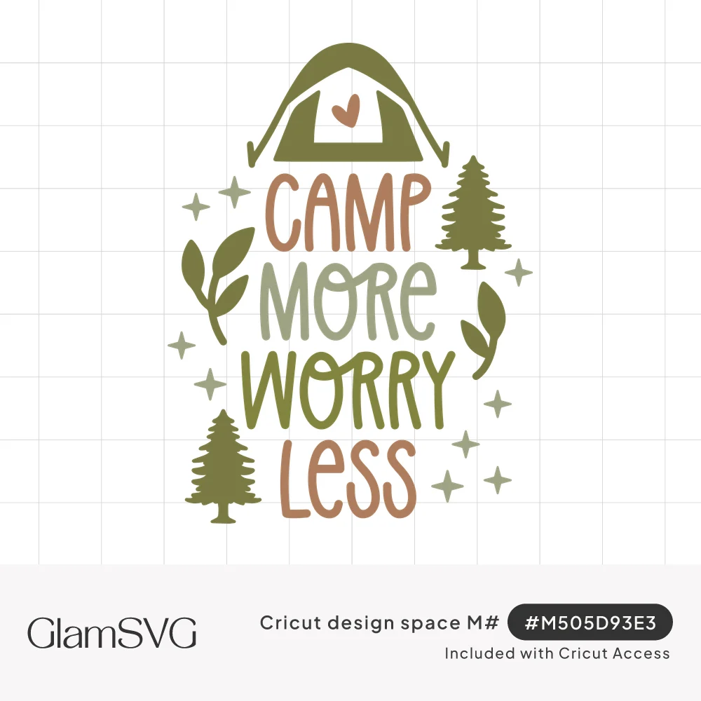Hand-lettered Camp More Worry Less in rust and green under a tent with a heart, surrounded by pine trees, leaves and sparkles