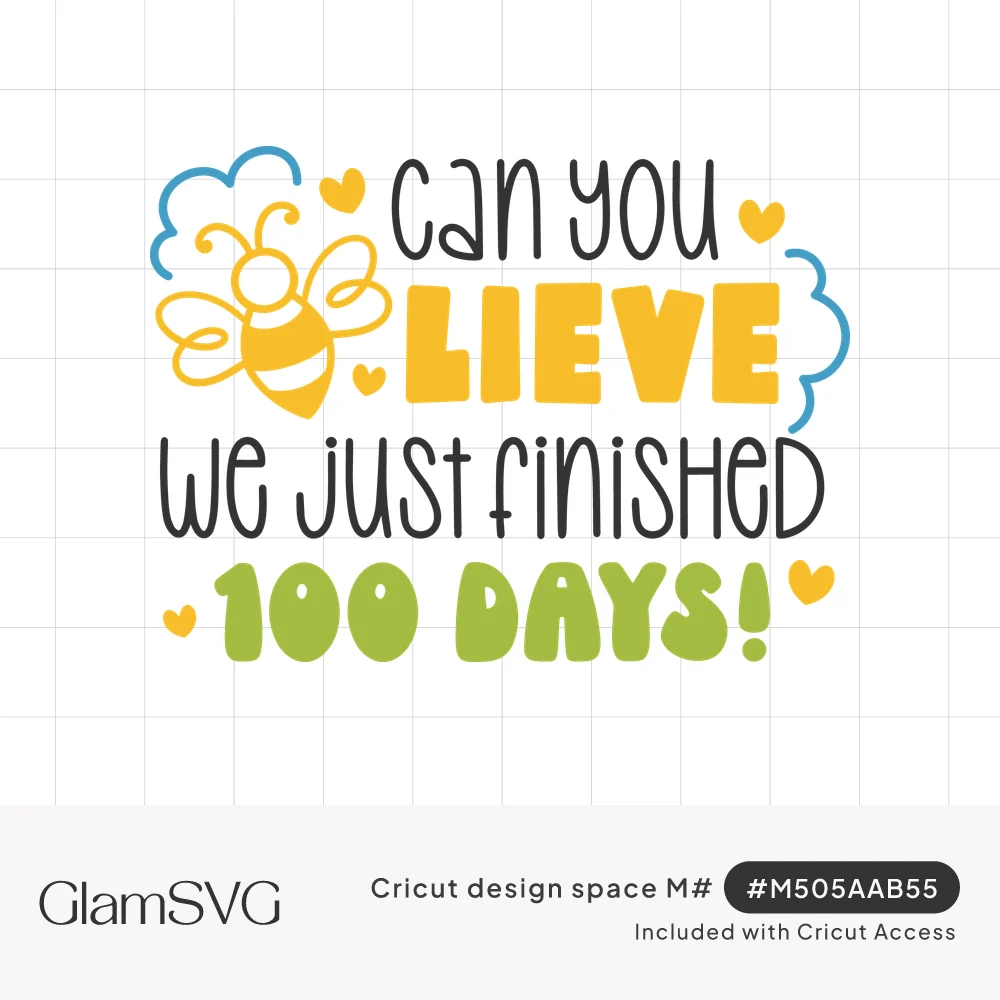 Cute yellow bee beside the words Can You Lieve We Just Finished 100 Days with blue clouds and small yellow hearts