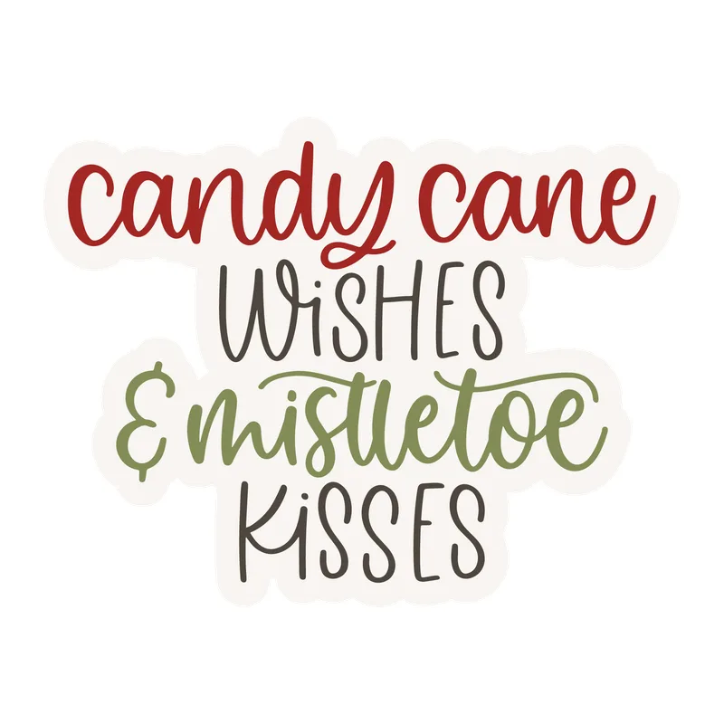 Candy Cane Wishes & Mistletoe Kisses