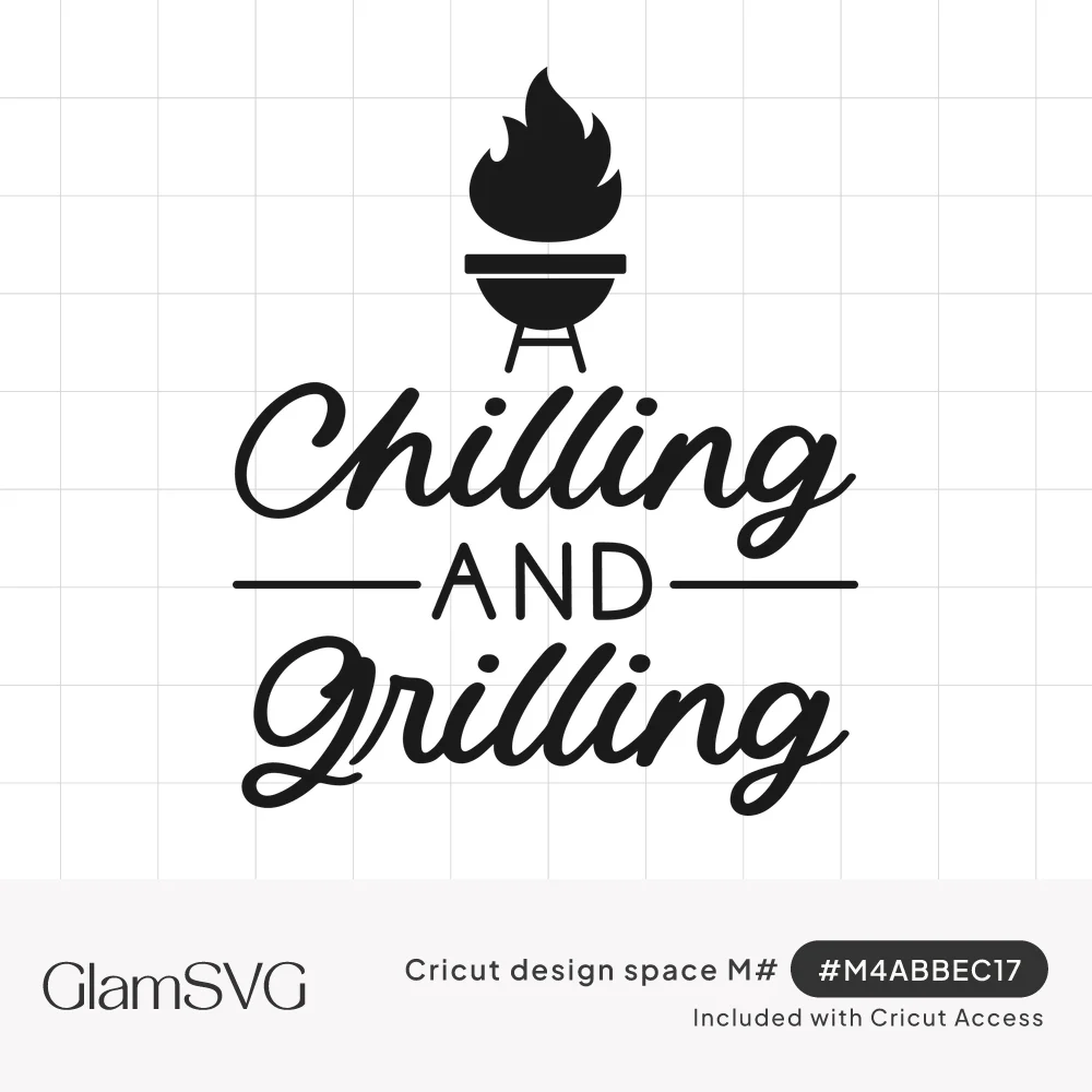 Black script text reading Chilling and Grilling with a small AND between rules, under a kettle grill with flames