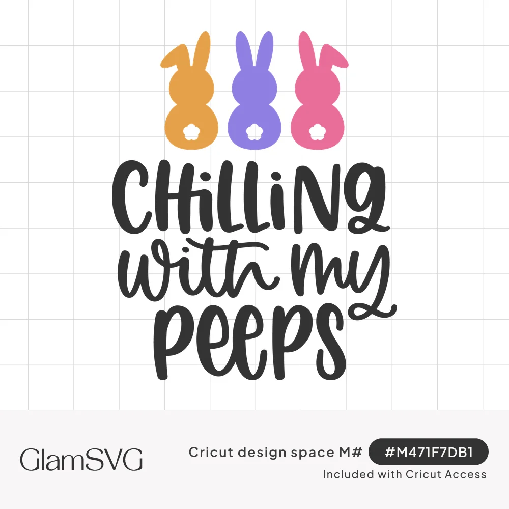 Orange, purple and pink bunny silhouettes with white tails above hand-lettered text reading Chilling with my Peeps