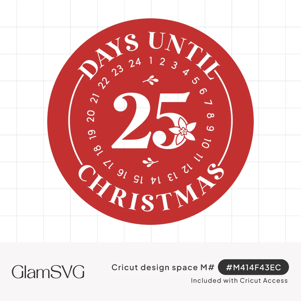 Red circle badge reading Days Until Christmas with numbers 1 to 24 around a large 25 and a small poinsettia flower