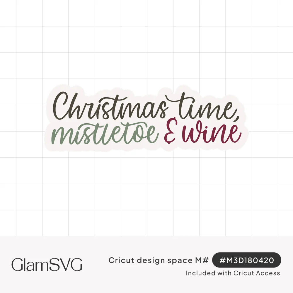 Script lettering reading Christmas time, mistletoe & wine in charcoal, sage green and burgundy