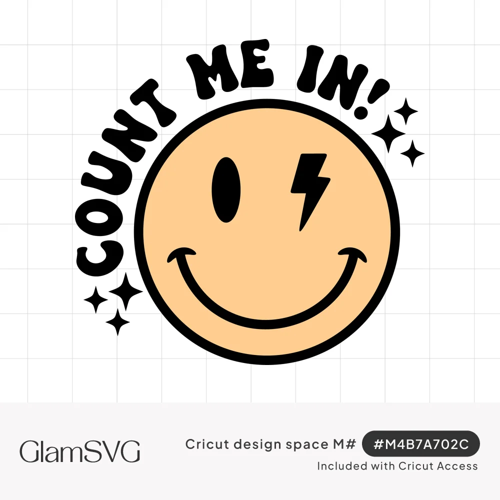 Peach smiley face with a lightning bolt eye, "Count Me In!" arched above in bold black letters, and sparkles around it