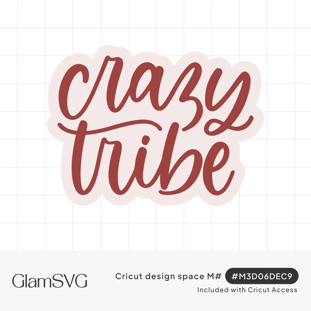 Brick red brush script lettering reading crazy tribe on a pale pink sticker-style offset background