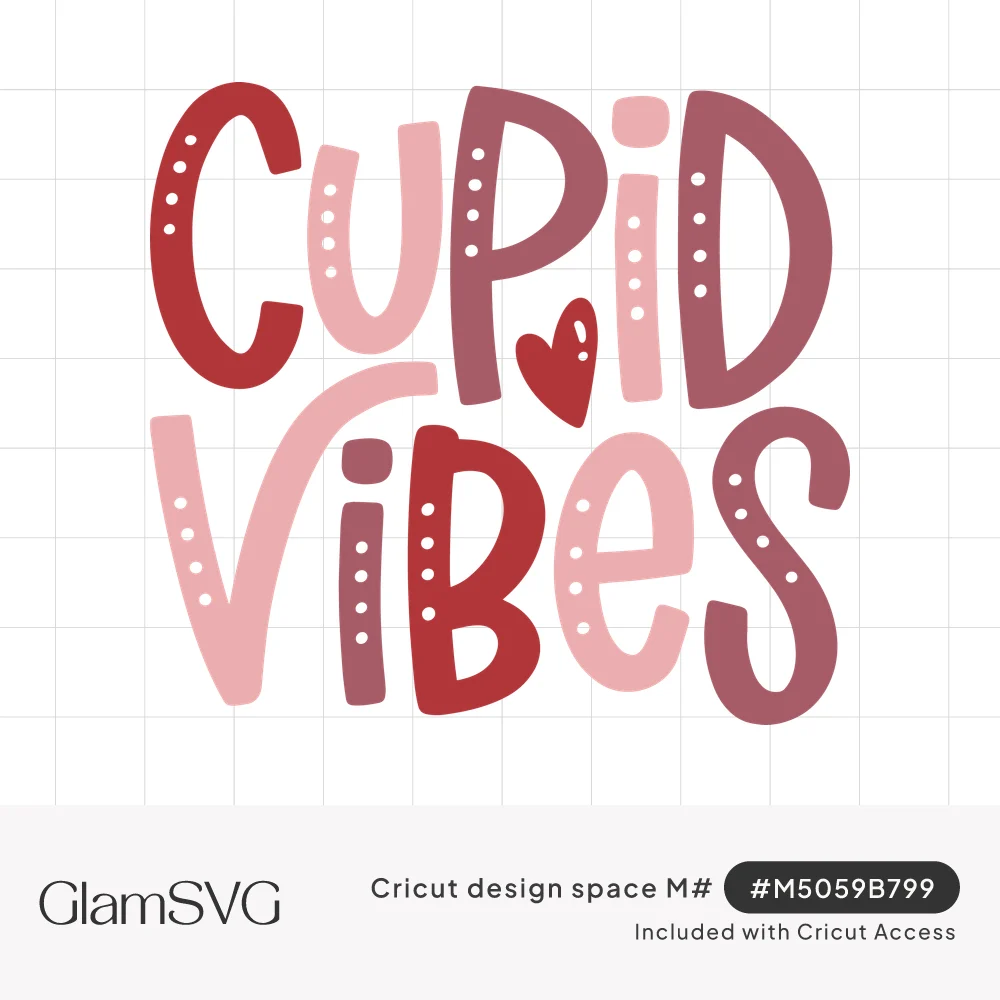 Cupid Vibes in chunky red, pink and rose hand-drawn letters with white dot accents and a small red heart
