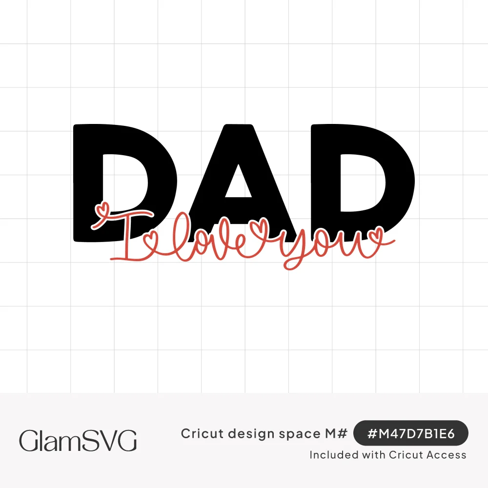 Bold black block letters spelling DAD with coral cursive "I love you" and small hearts written across the bottom