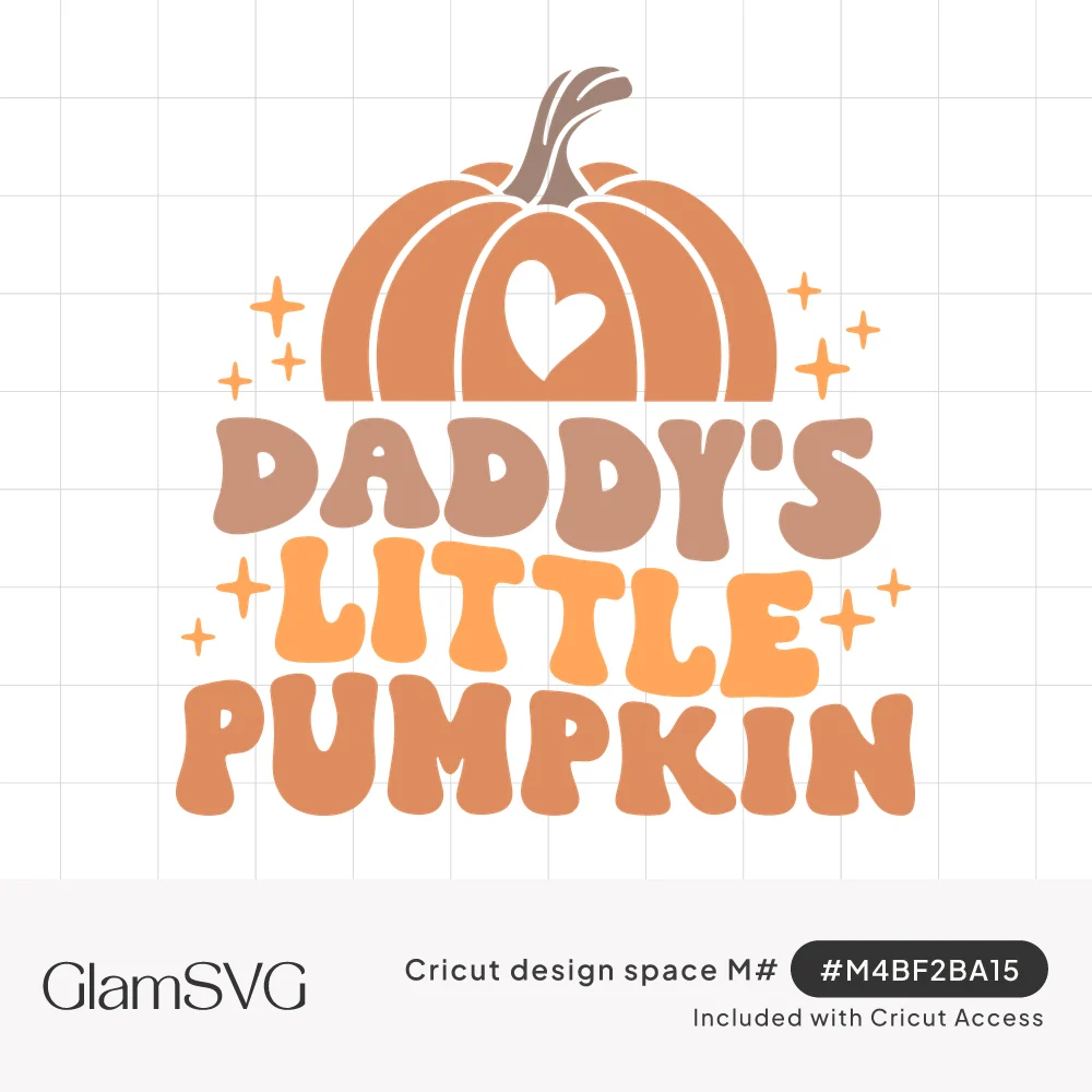 Orange pumpkin with a heart cutout above groovy retro text reading Daddy's Little Pumpkin, surrounded by sparkles