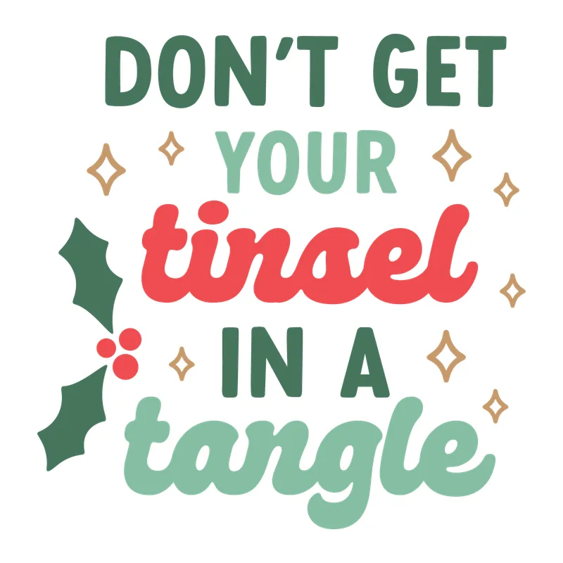 Don't Get Your Tinsel in a Tangle