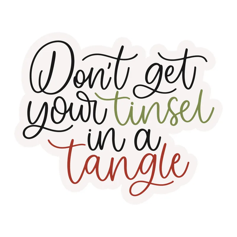 Don't Get Your Tinsel in a Tangle