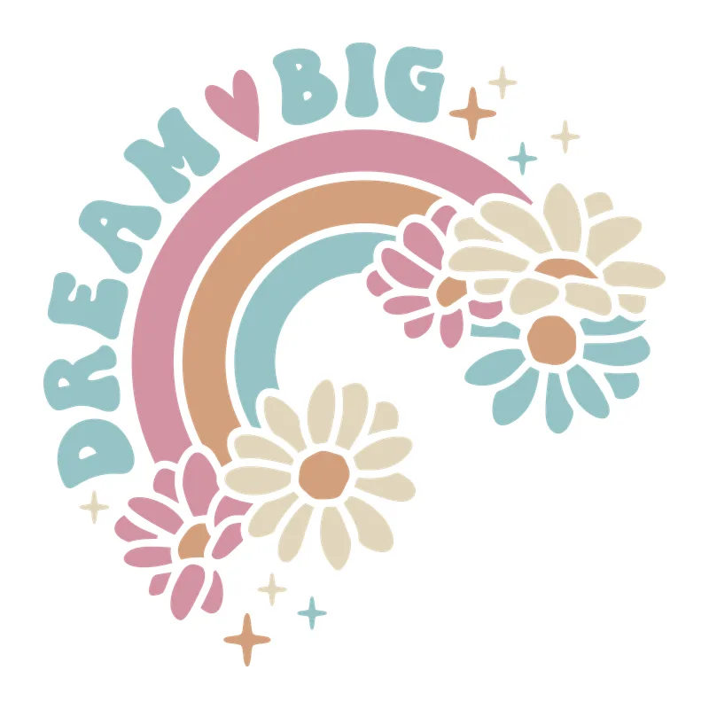 Dream Big Rainbow
