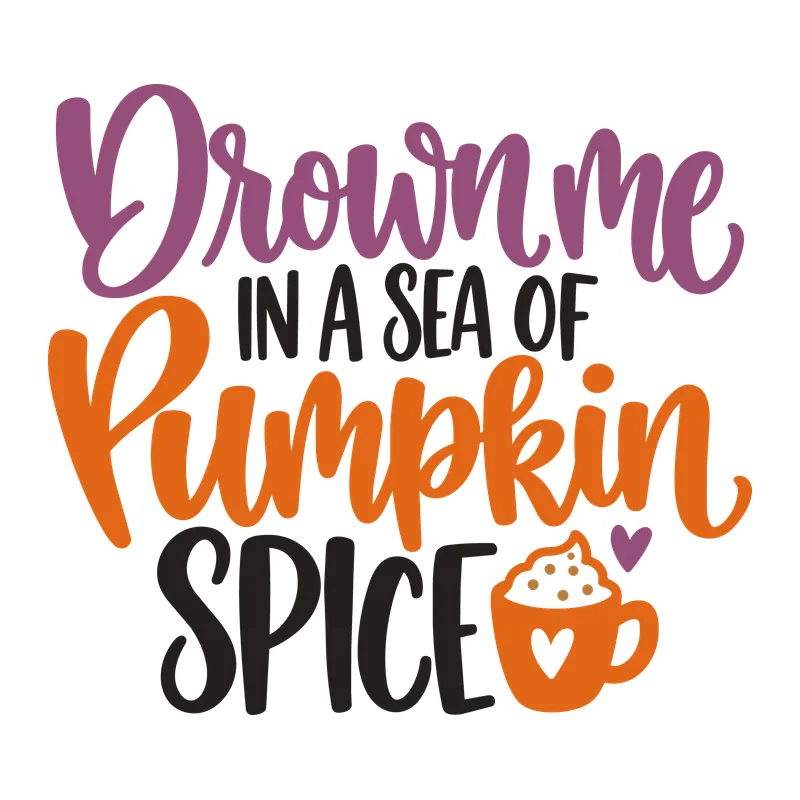 Drown Me in a Sea of Pumpkin Spice