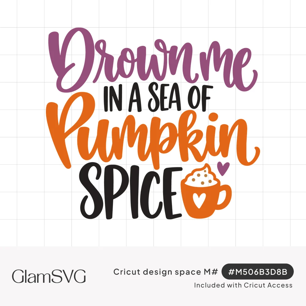 Drown me in a sea of pumpkin spice in purple, orange and black lettering with an orange latte mug and heart