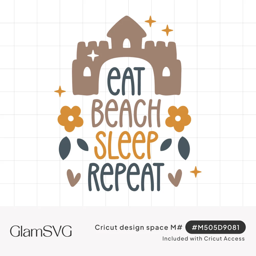 Brown sandcastle with stars above hand-lettered eat beach sleep repeat, with orange flowers, leaves and hearts
