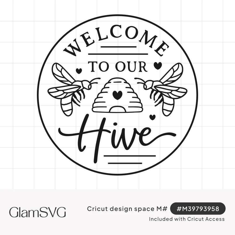 Round line-art sign reading Welcome to Our Hive with two bees, a beehive with a heart, and small hearts