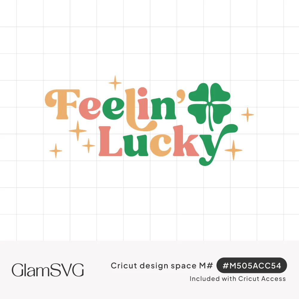 Retro Feelin' Lucky lettering in peach, coral and green with a four-leaf clover and gold sparkles