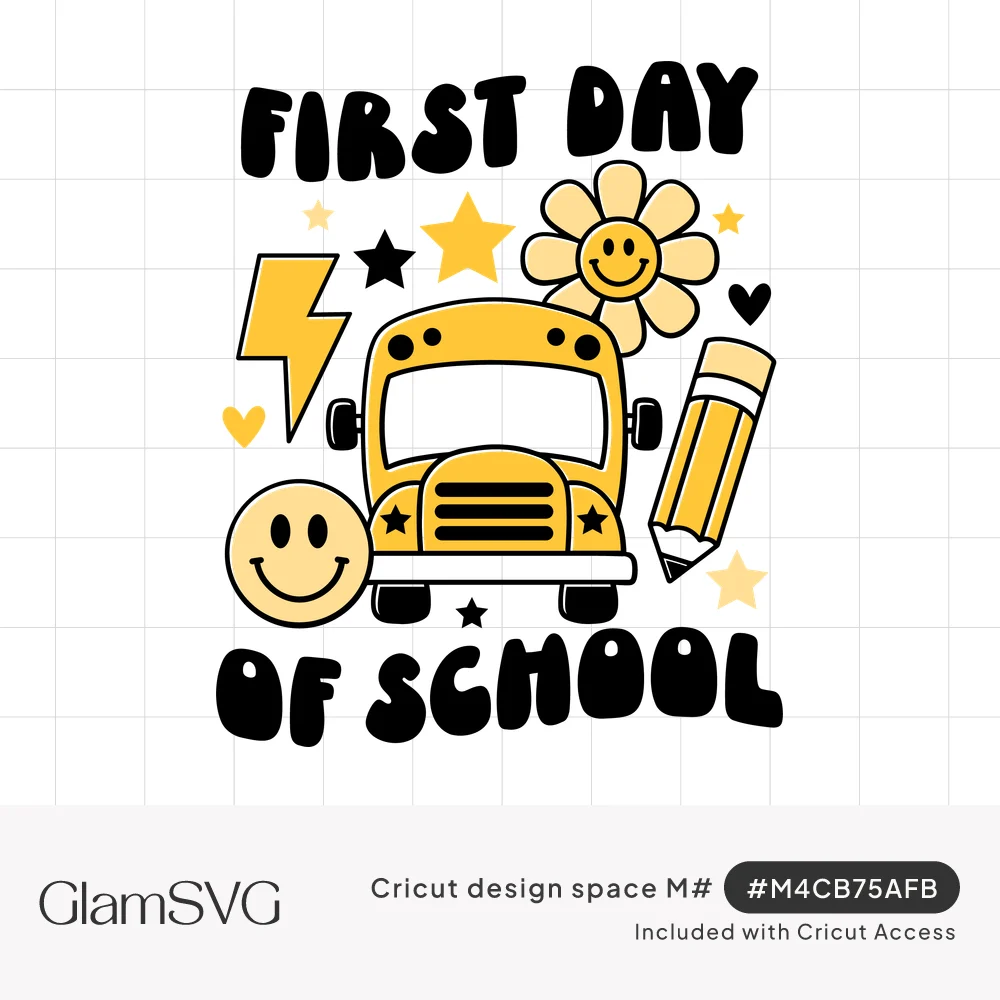 Yellow school bus with smiley face, daisy, pencil, lightning bolt and stars under bold black First Day of School lettering