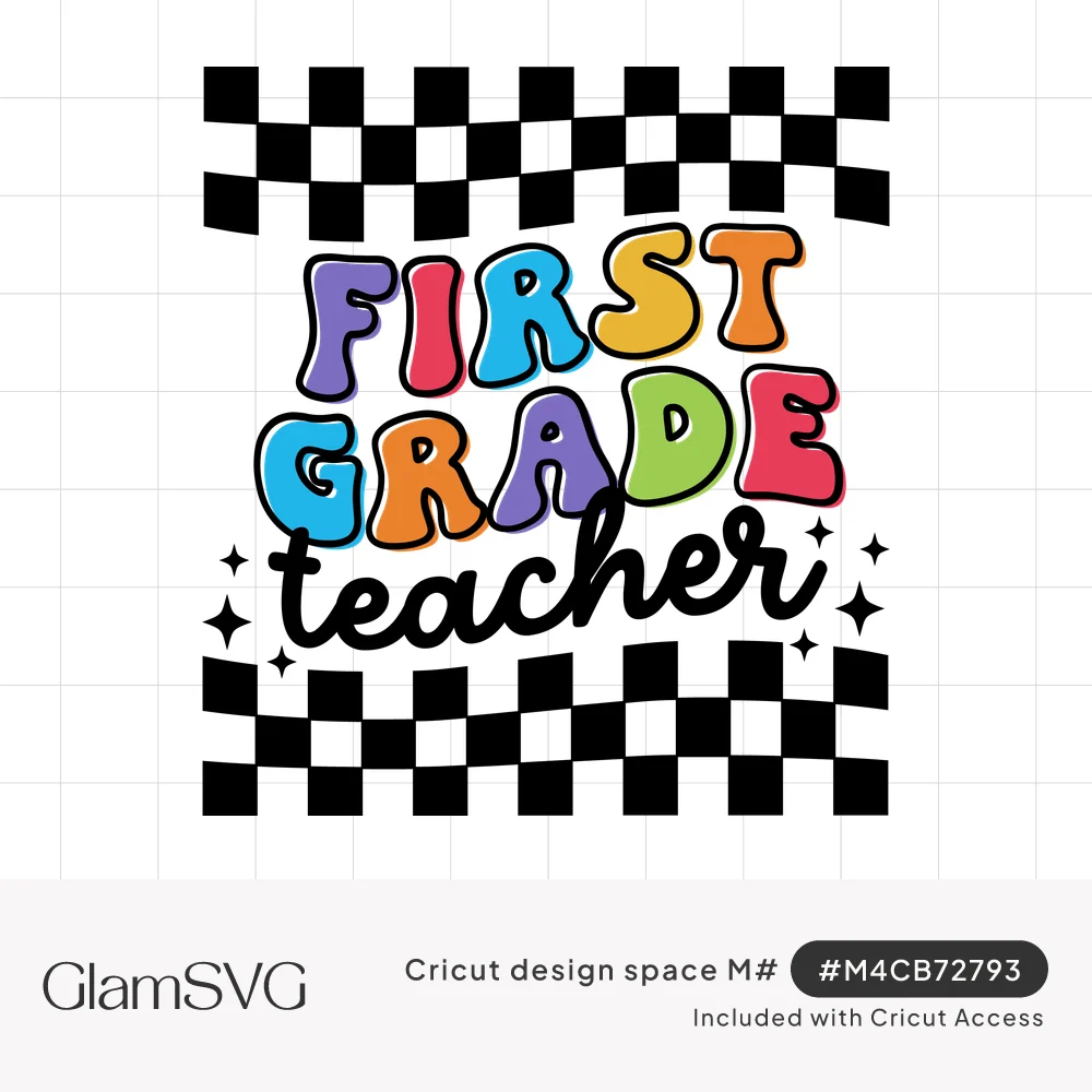 Rainbow bubble letters reading First Grade with black script teacher between wavy black and white checkered bands