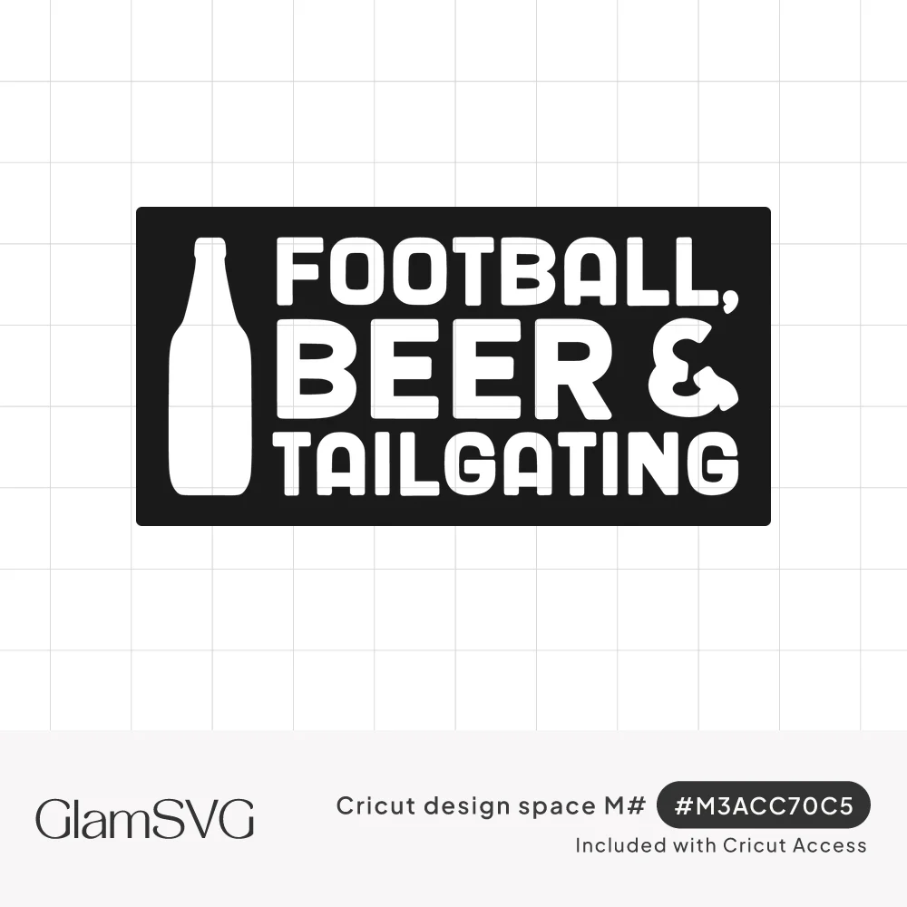 Black rectangle badge with a white beer bottle silhouette and bold text reading Football, Beer & Tailgating