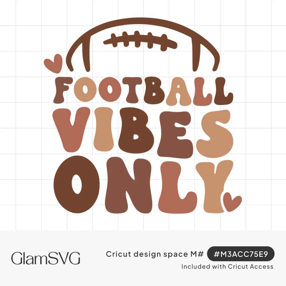 Groovy bubble letters reading Football Vibes Only in brown and tan shades beneath a football outline with small hearts