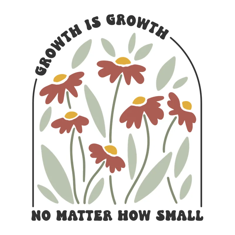 Growth Is Growth No Matter How Small