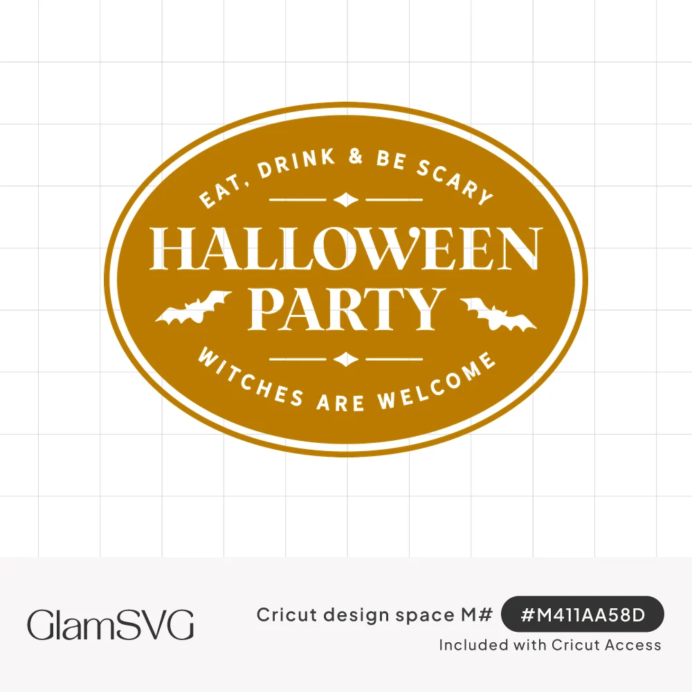 Gold oval badge reading Halloween Party with two bats, Eat, Drink & Be Scary above and Witches Are Welcome below