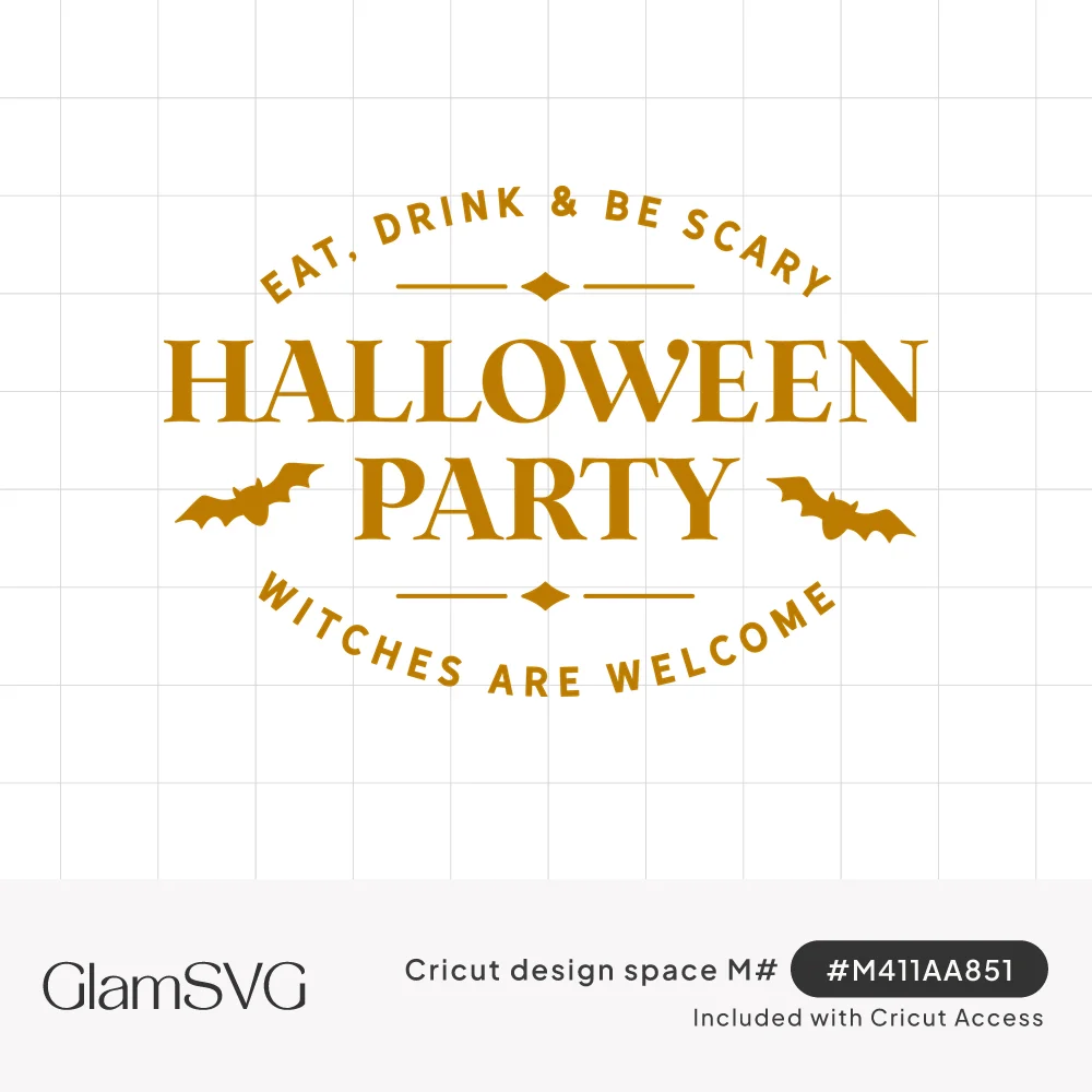 Gold Halloween Party badge with bats and arched text reading Eat, Drink & Be Scary and Witches Are Welcome