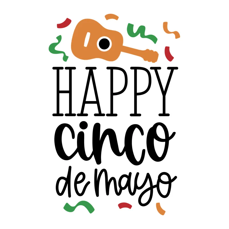 Happy Cinco de Mayo
